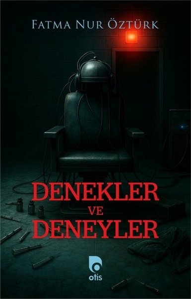 Fatma Nur ÖztürkKorku Kitapları & Gerilim KitaplarıDenekler ve Deneyler