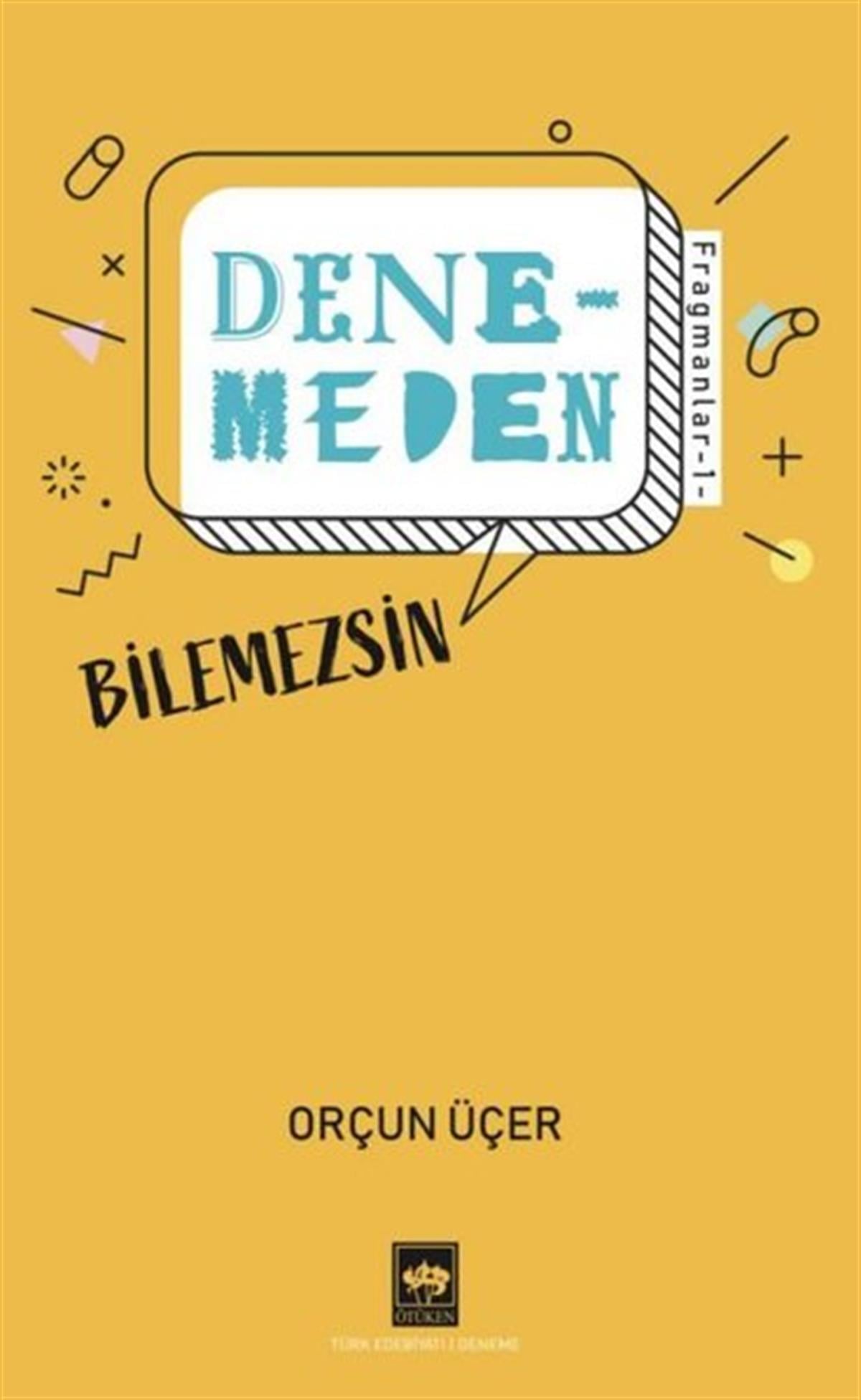 Orçun ÜçerDeneme KitaplarıDenemeden Bilemezsin - Fragmanlar 1