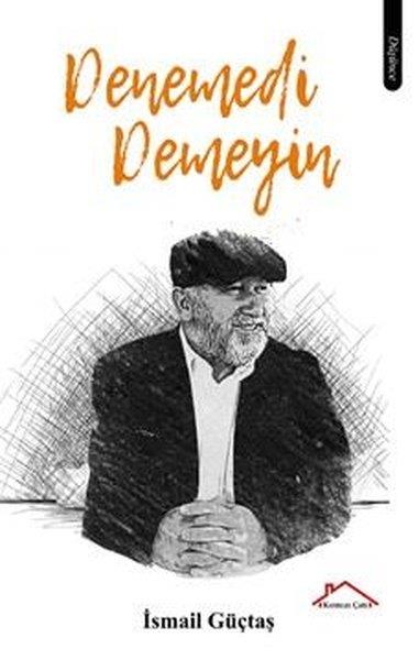 İsmail GüçtaşDeneme KitaplarıDenemedi Demeyin