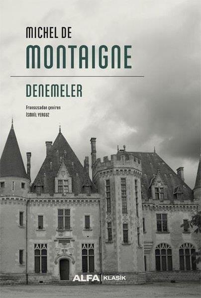 Michel de MontaigneDeneme KitaplarıDenemeler