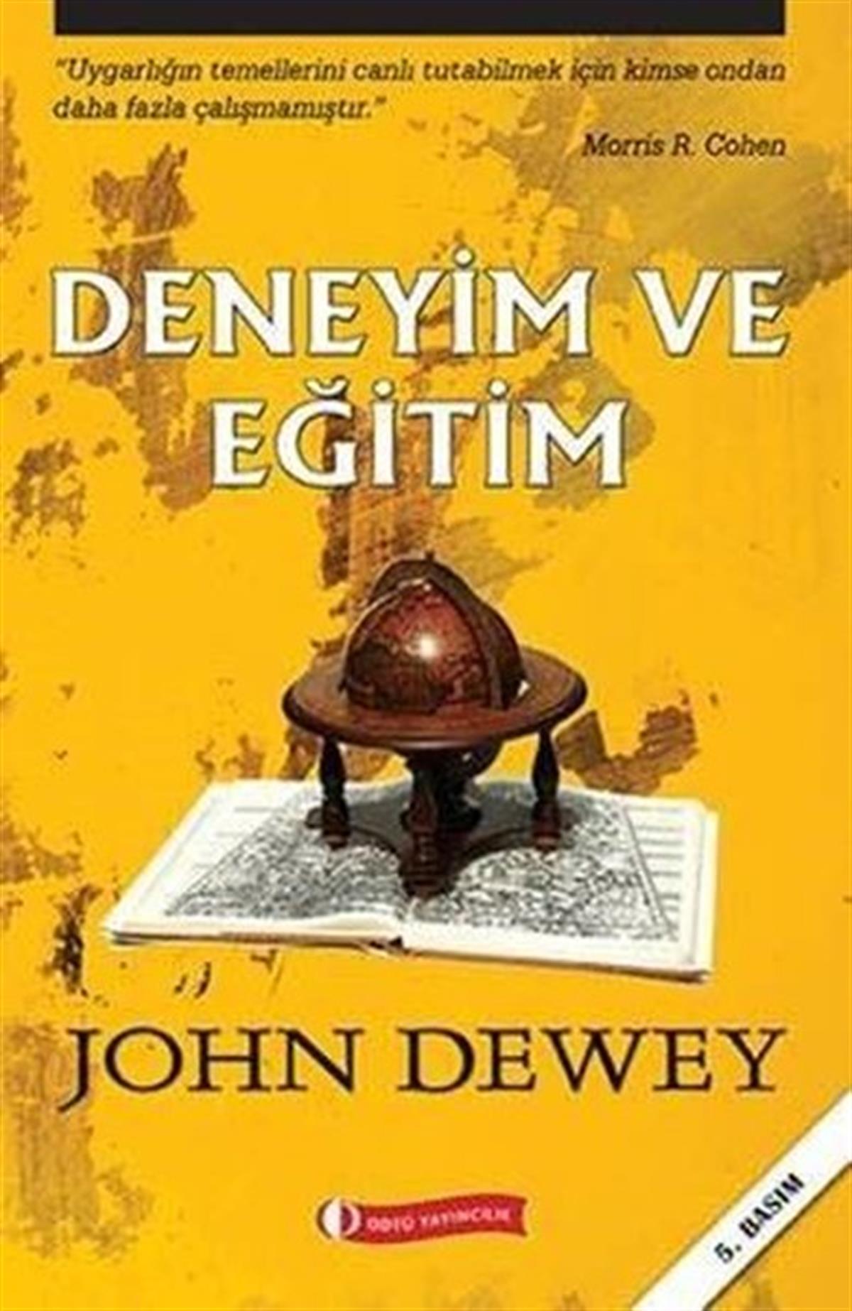 John DeweySosyal Bilimler - ÖgretmenlikDeneyim ve Eğitim