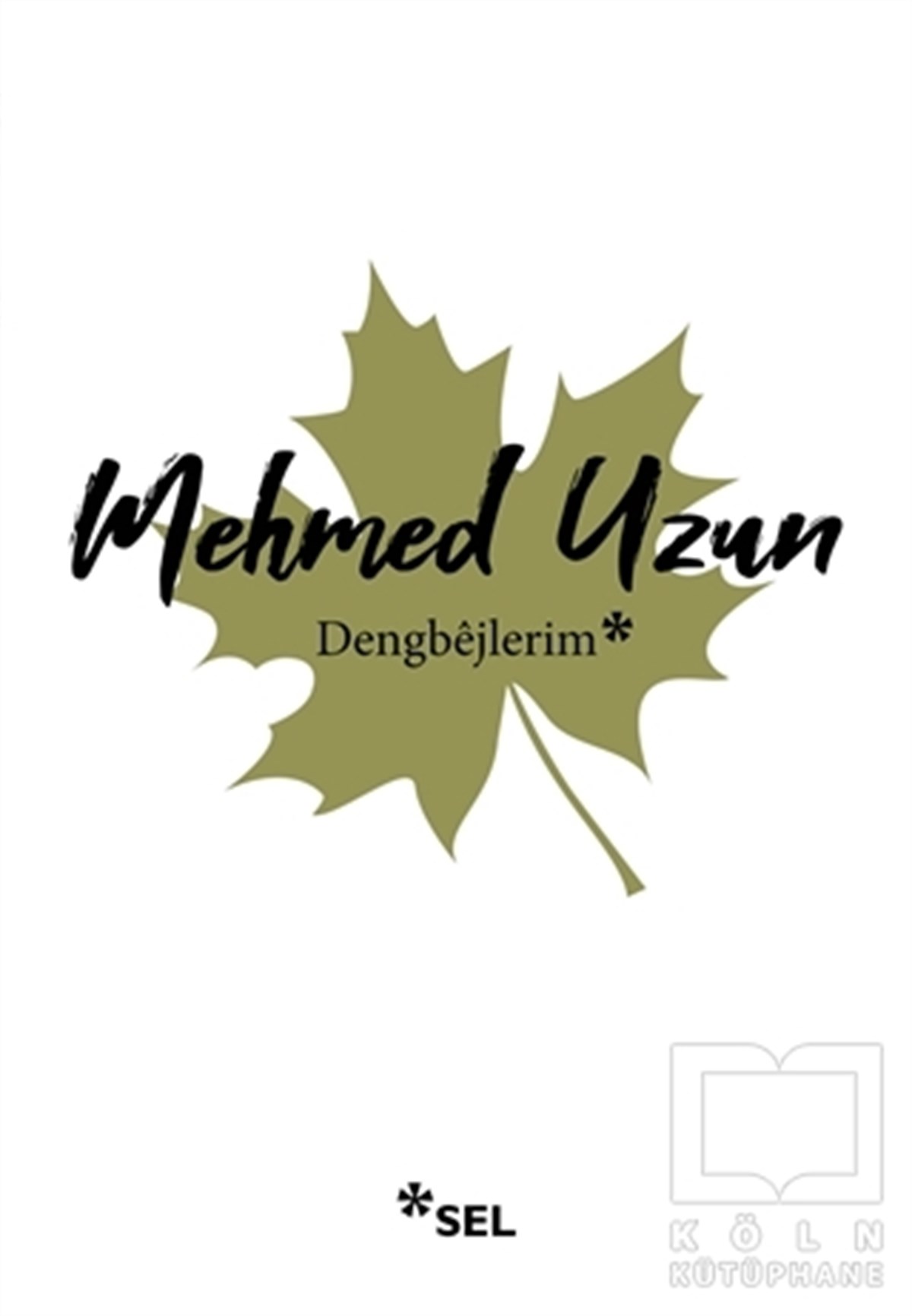 Mehmed UzunEssay BücherDengbejlerim