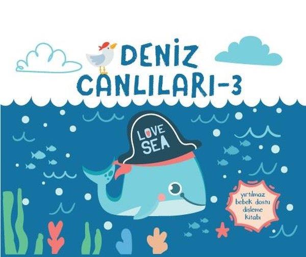 Müşen DavarcıEgitim Etkinlik KitaplariDeniz Canlıları 3 - Yırtılmaz Kitap