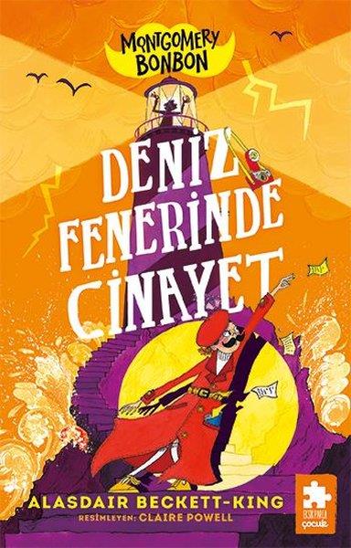 Alasdair Beckett - KingÇocuk Gençlik RomanlarıDeniz Fenerinde Cinayet - Montgomery Bonbon Cilt 2