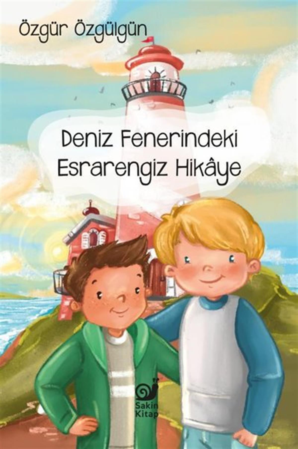 Özgür ÖzgülgünEgitim Etkinlik KitaplariDeniz Fenerindeki Esrarengiz Hikaye