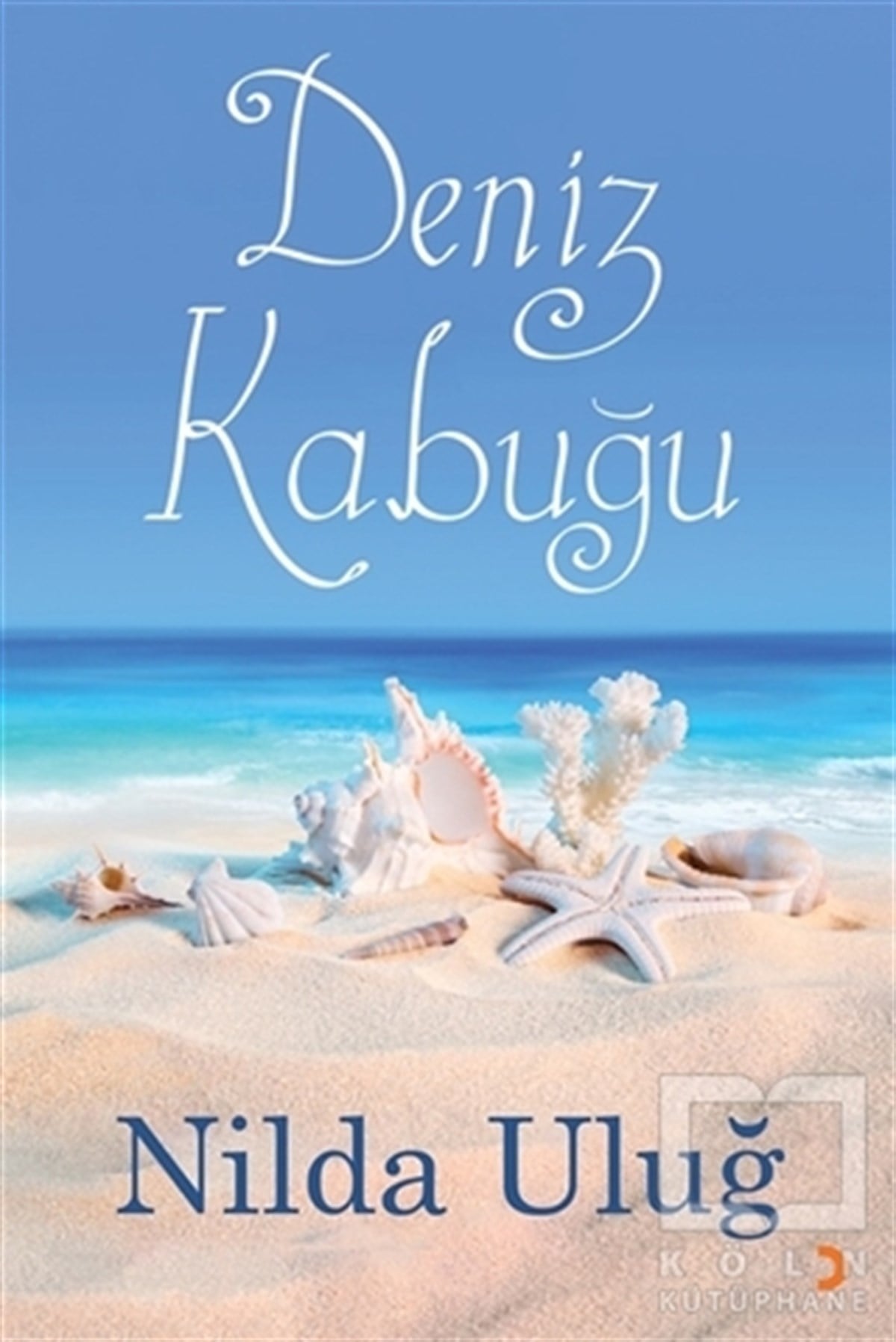 Nilda UluğGeschichten Deniz Kabuğu