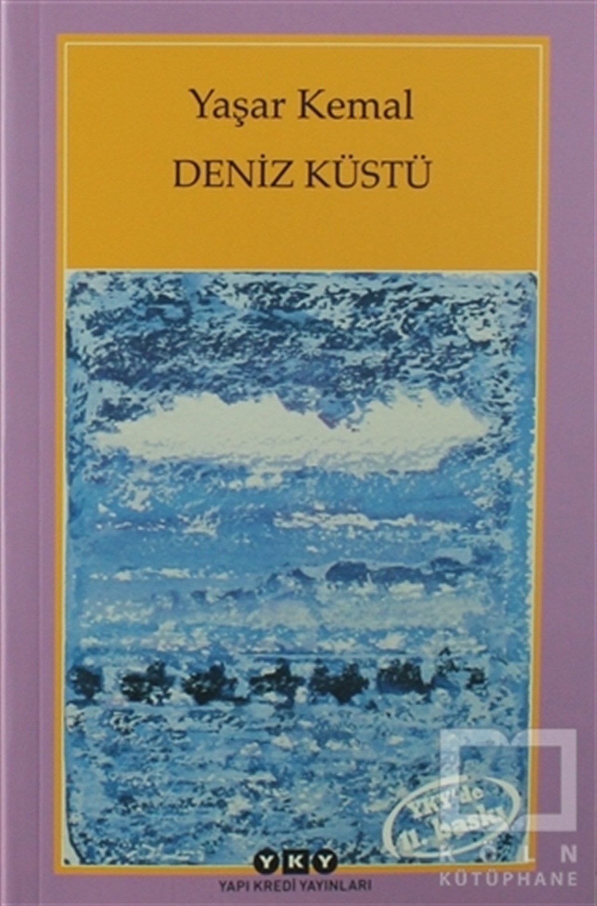 Yaşar KemalTürk EdebiyatıDeniz Küstü