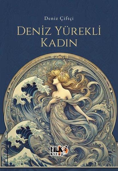 Deniz ÇiftçiTürk ŞiiriDeniz Yürekli Kadın