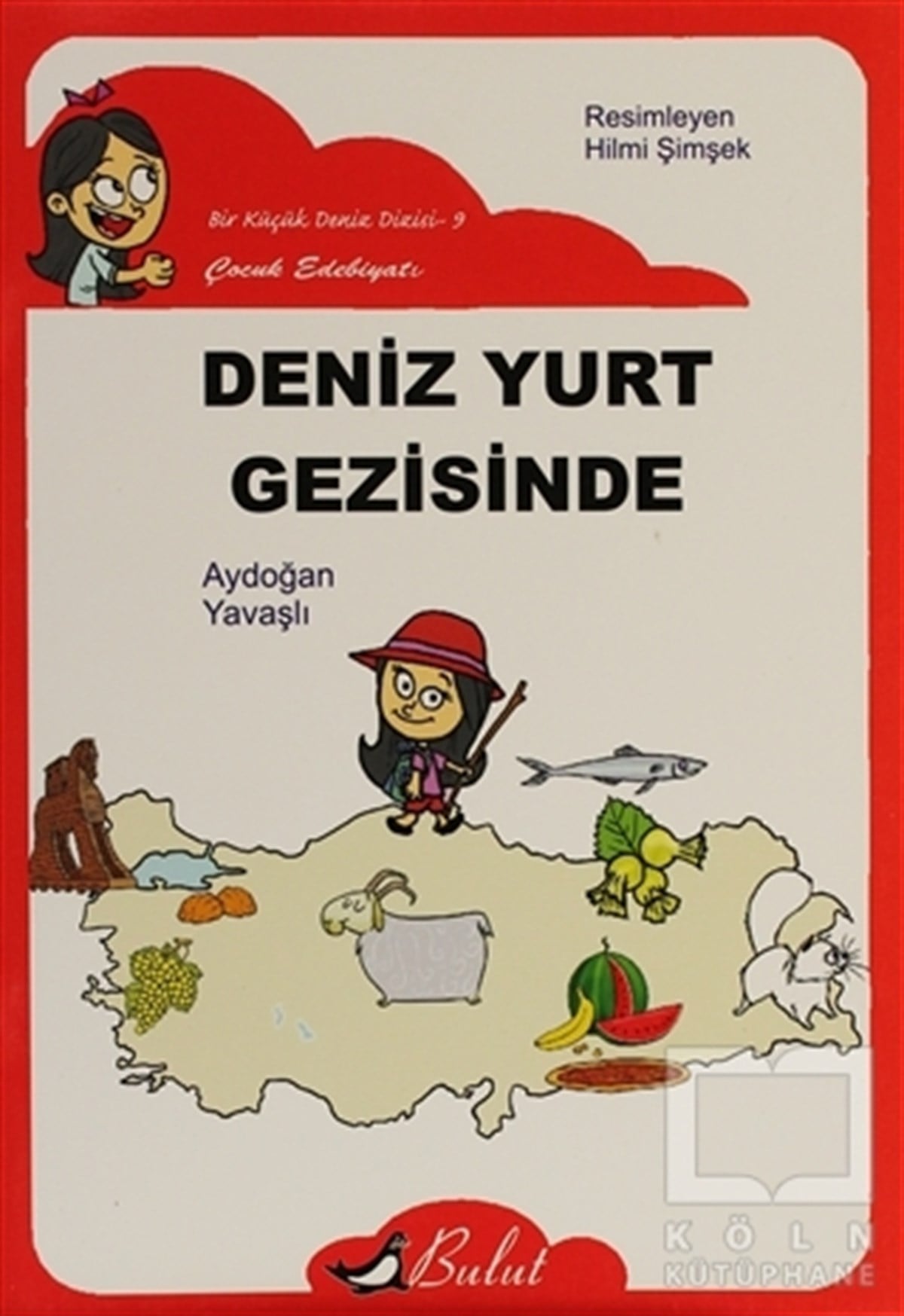 Aydoğan YavaşlıHikayelerDeniz Yurt Gezisinde