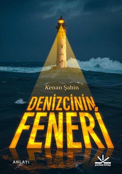 Kenan ŞahinErzählbücherDenizcinin Feneri