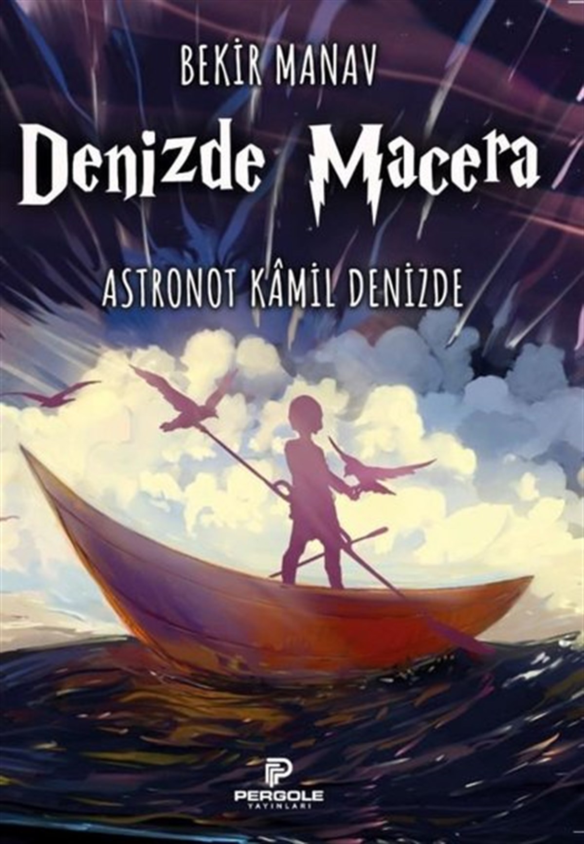 Bekir ManavÇocuk Gençlik RomanlarıDenizde Macera