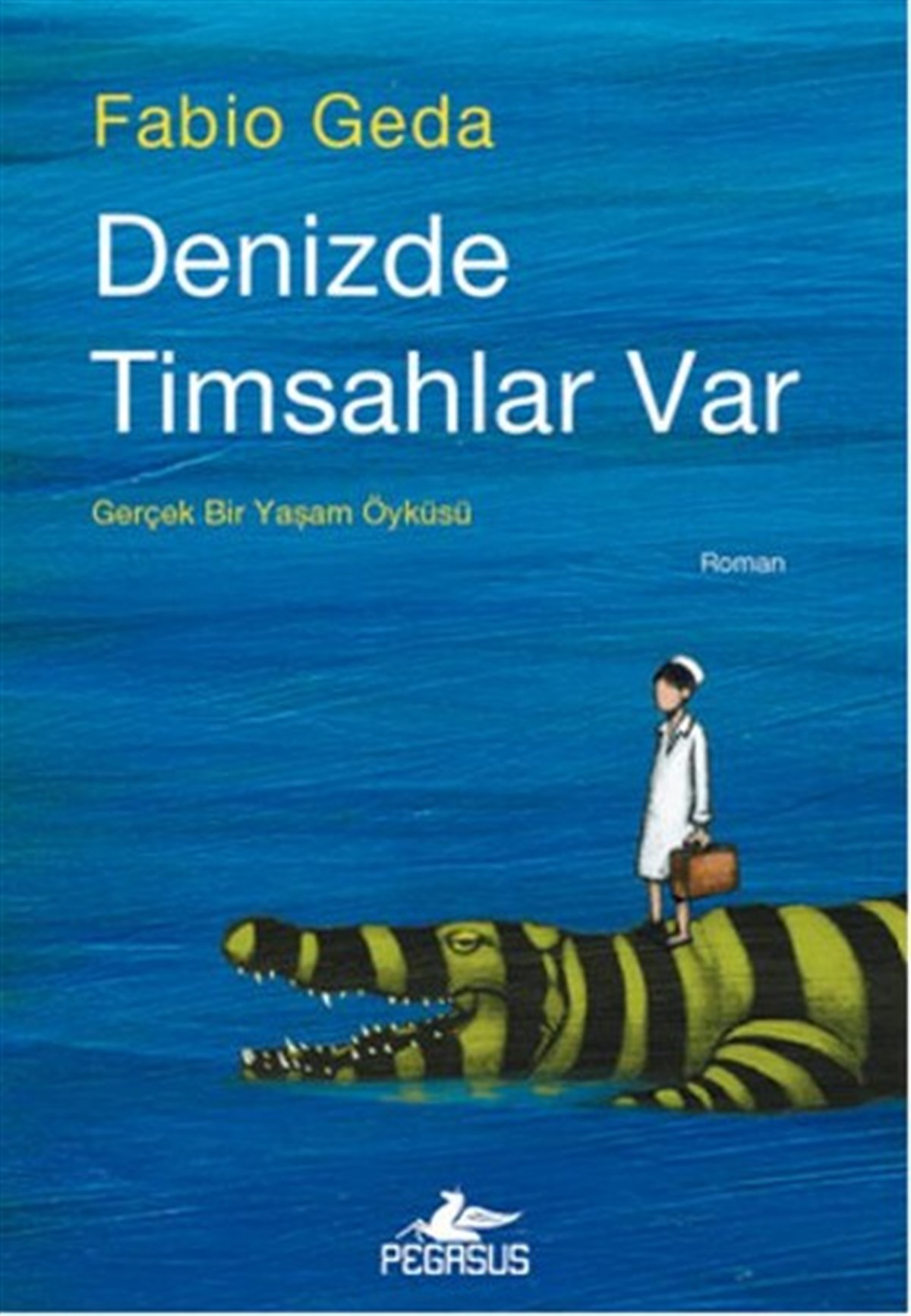 Meral GökDünya RomanDenizde Timsahlar Var
