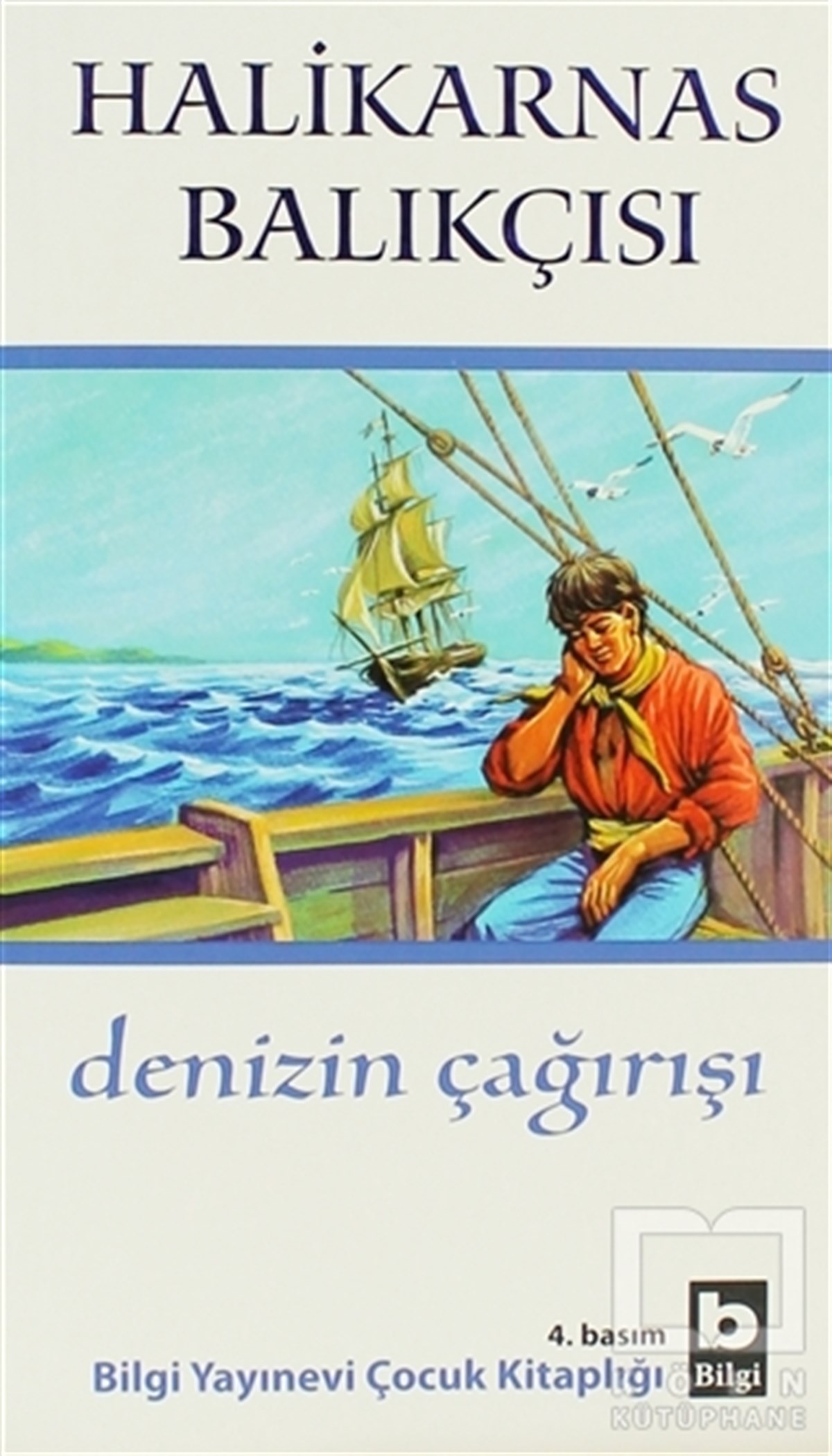 Cevat Şakir Kabaağaçlı (Halikarnas Balıkçısı)Çocuk RomanlarıDenizin Çağırışı