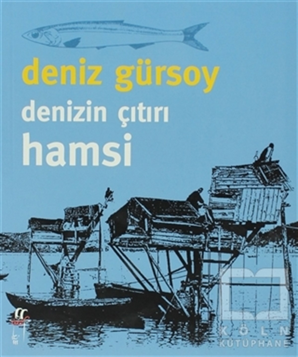 Deniz GürsoyYemek KitaplarıDenizin Çıtırı Hamsi