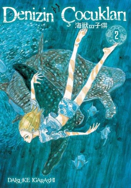 Daisuke IgarashiComicsDenizin Çocukları Cilt - 2