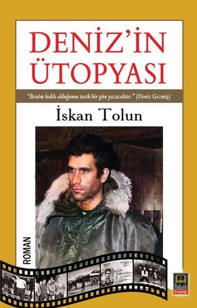 İskan TolunTürkiye RomanDeniz'in Ütopyası
