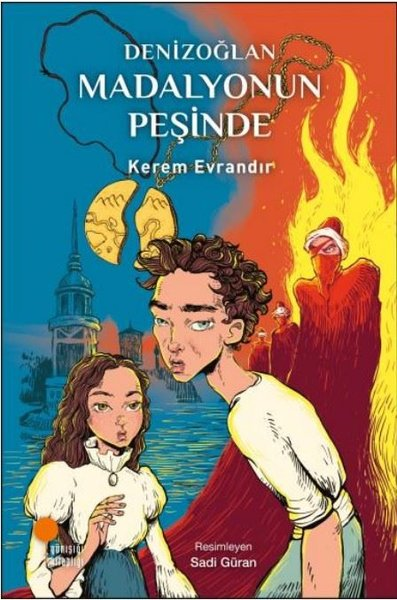 Kerem EvrandırÇocuk Gençlik RomanlarıDenizoğlan Madalyonun Peşinde