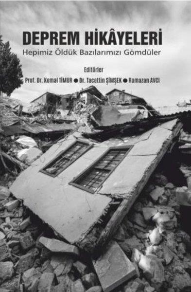 KolektifTürkiye RomanDeprem Hikayeleri - Hepimiz Öldük Bazılarımızı Gömdüler