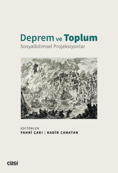 KolektifSosyoloji KitaplarıDeprem ve Toplum - Sosyalbilimsel Projeksiyonlar