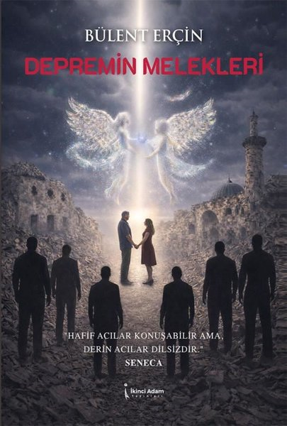 Bülent ErçinTürk RomaniDepremin Melekleri