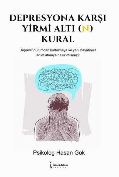 Hasan GökPsychologieDepresyona Karşı Yirmi Altı (N) Kural