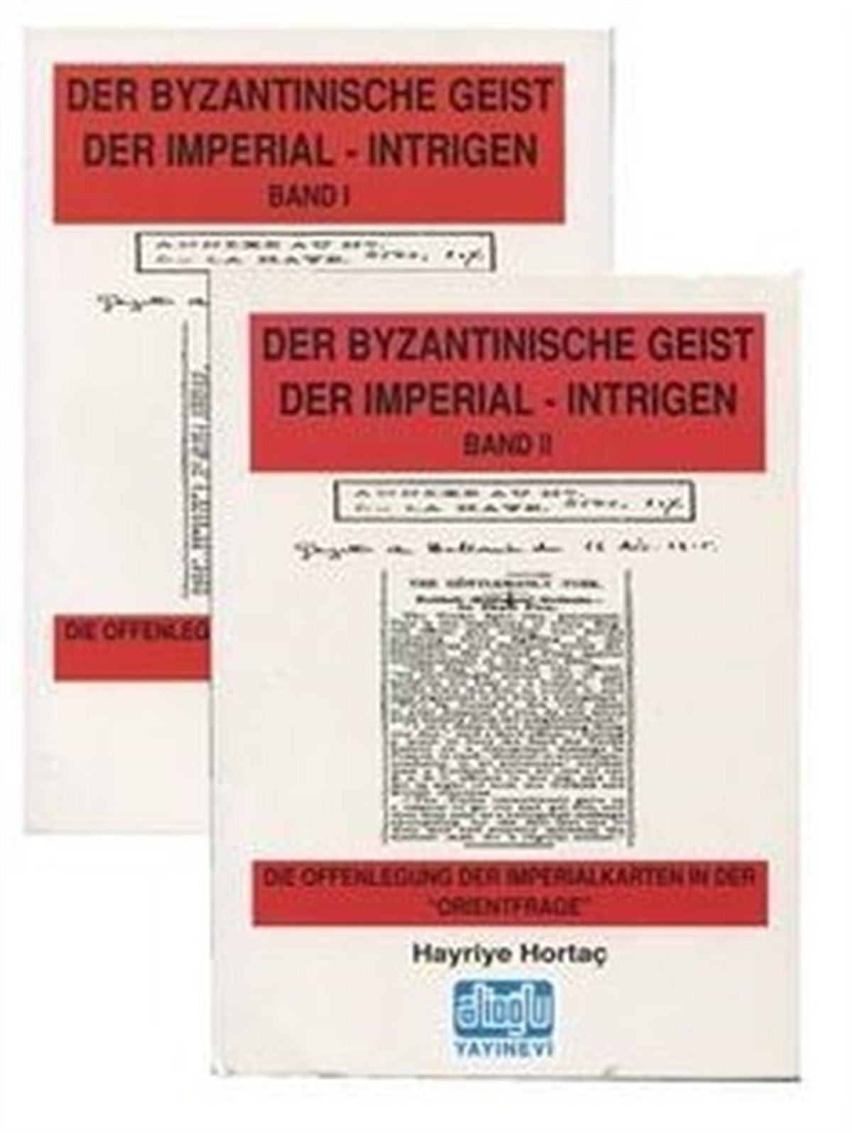 Hayriye HortaçGermanDer Byzantinische Geist Der Imperial-Intrigen - 2 Kitap Takım