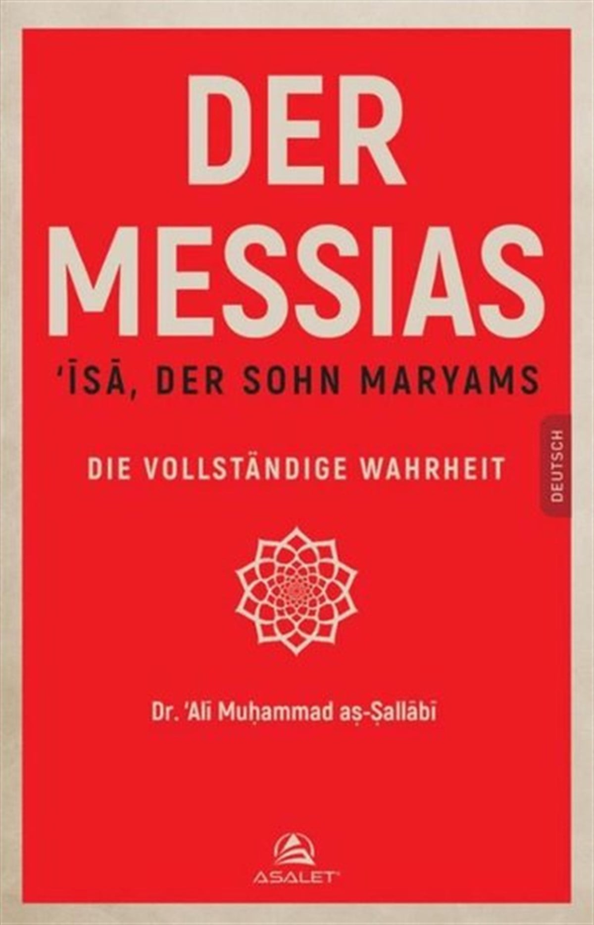 Ali Mohammad Al-SallabiGermanDer Messias - İsa Der Sohn Maryams Die Vollstandige Wahrheit