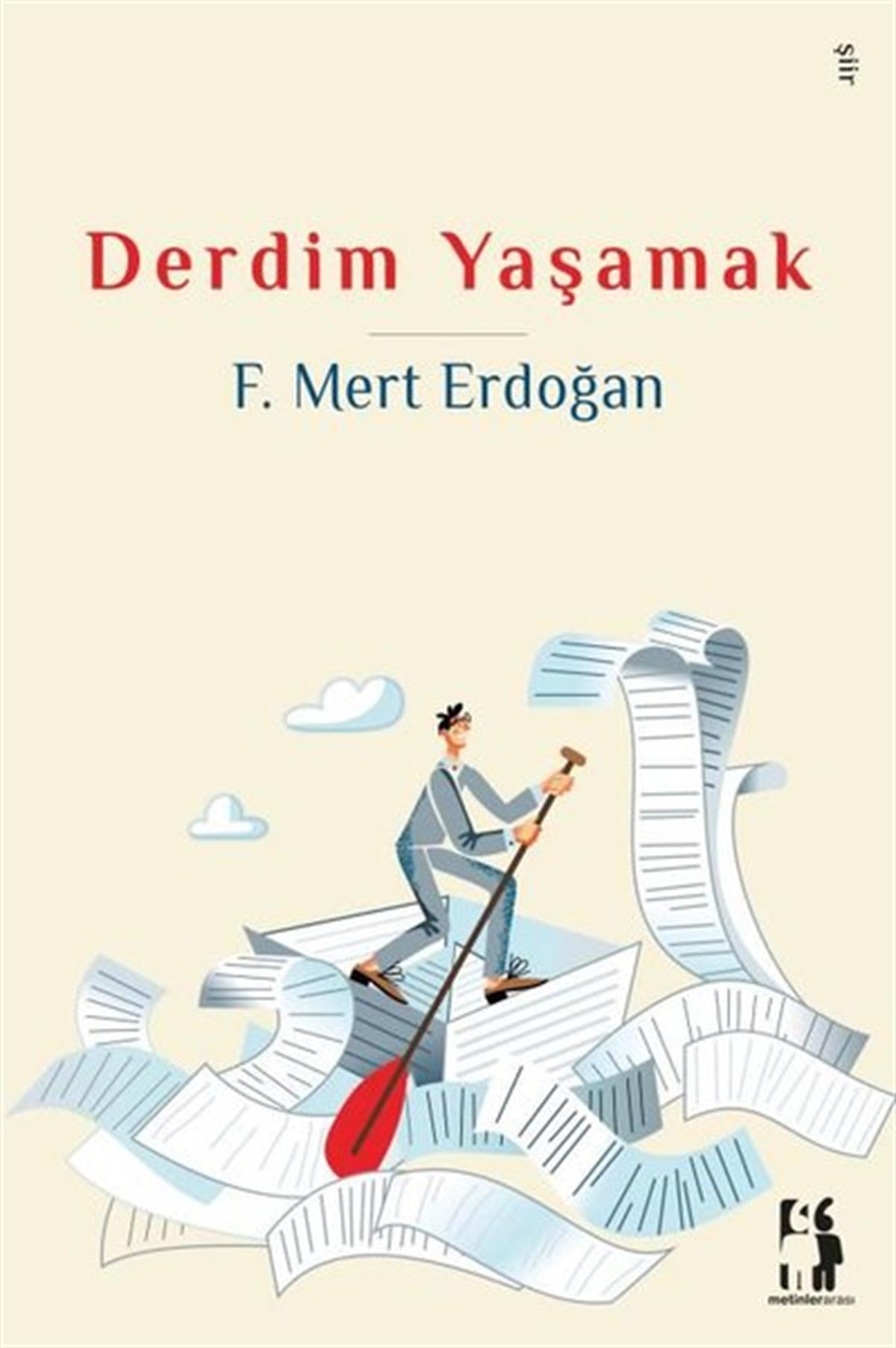 F. Mert ErdoğanTürk ŞiiriDerdim Yaşamak