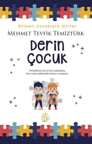 Mehmet Tevfik TemiztürkEtkinlik KitaplarıDerin Çocuk - Otizmli Çocuklara Şiirler