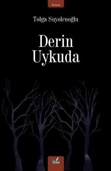 Tolga SuyolcuoğluTürk RomaniDerin Uykuda