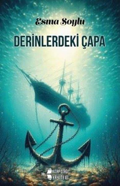 Esma SoyluTürk ŞiiriDerinlerdeki Çapa