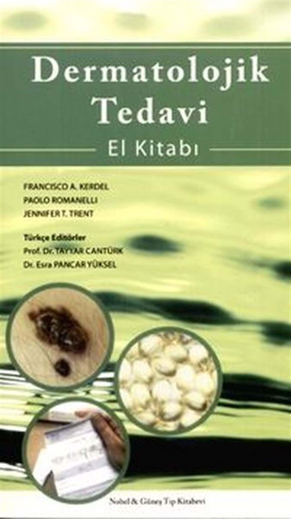 KolektifTıpDermatolojik Tedavi El Kitabı