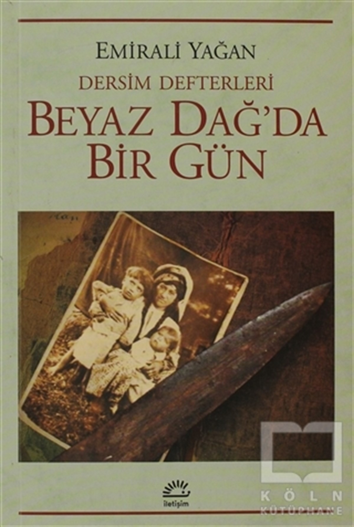 Dersim Defterleri - Beyaz Dağ’da Bir Gün