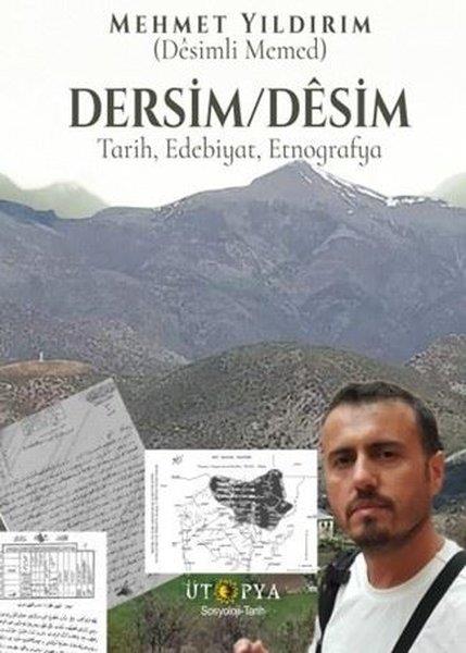 Mehmet YıldırımSosyoloji KitaplarıDersim - Desim: Tarih Edebiyat Etnografya