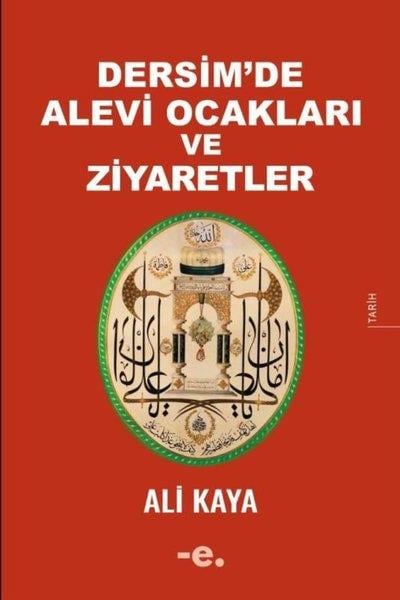 Ali KayaAlevitismus und BektaschismusDersim'de Alevi Ocakları ve Ziyaretler
