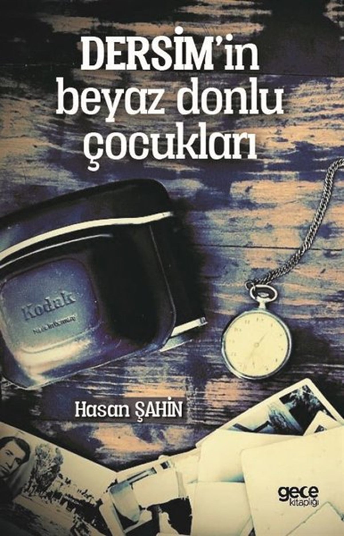 Hasan ŞahinAnı & Mektup & Günlük KitaplarıDersim'in Beyaz Donlu Çocukları