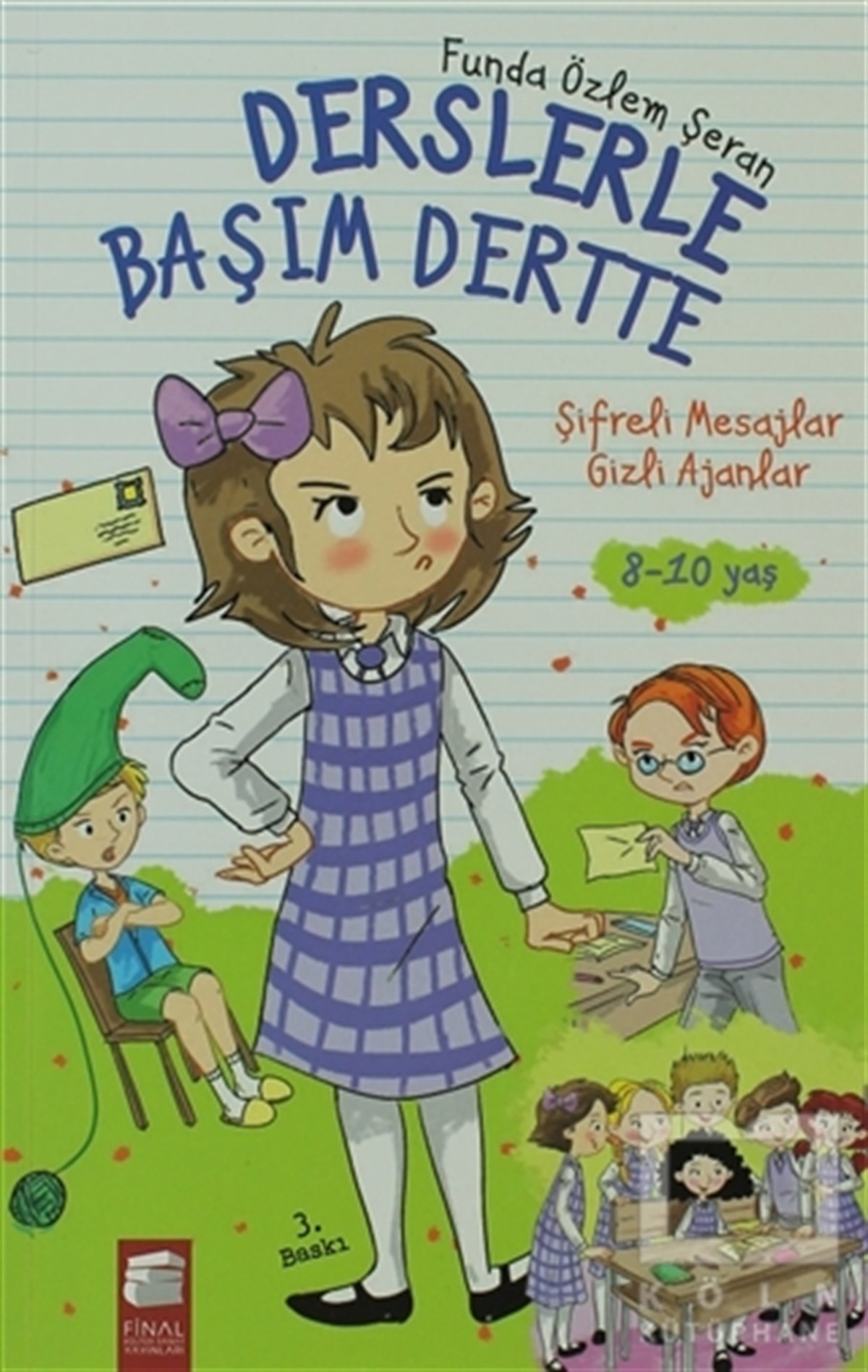 Derslerle Başım Derste: Şifreli Mesajlar Gizli Ajanlar