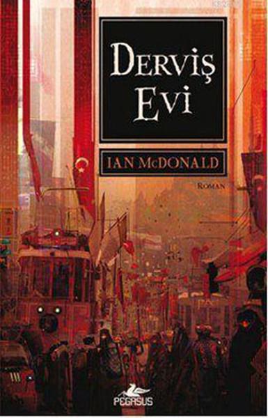 Ian McdonaldDünya RomanDerviş Evi