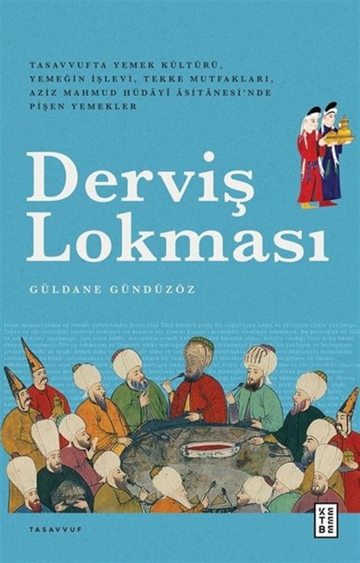 Güldane GündüzözTasavvuf KitaplarıDerviş Lokması