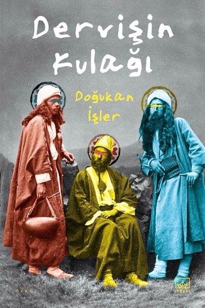 Doğukan İşlerTürk RomaniDervişin Kulağı