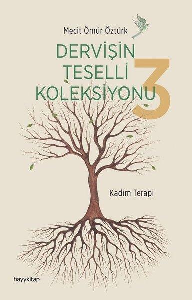 Mecit Ömür ÖztürkMystic BücherDervişin Teselli Koleksiyonu 3