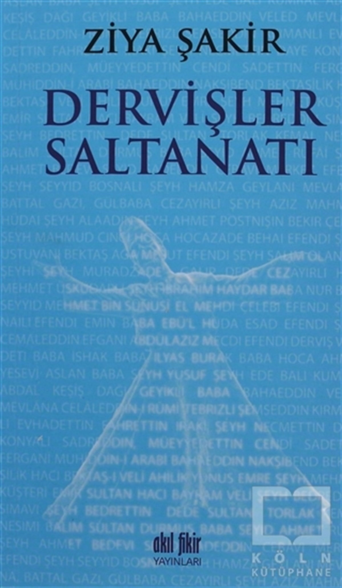 Dervişler Saltanatı