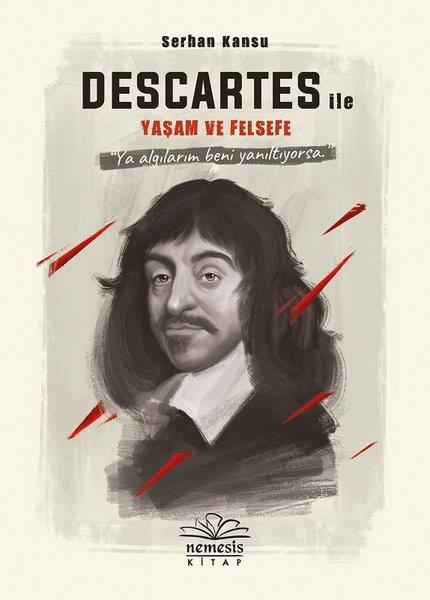 Serhan KansuGenel Felsefe KitaplarıDescartes ile Yaşam ve Felsefe