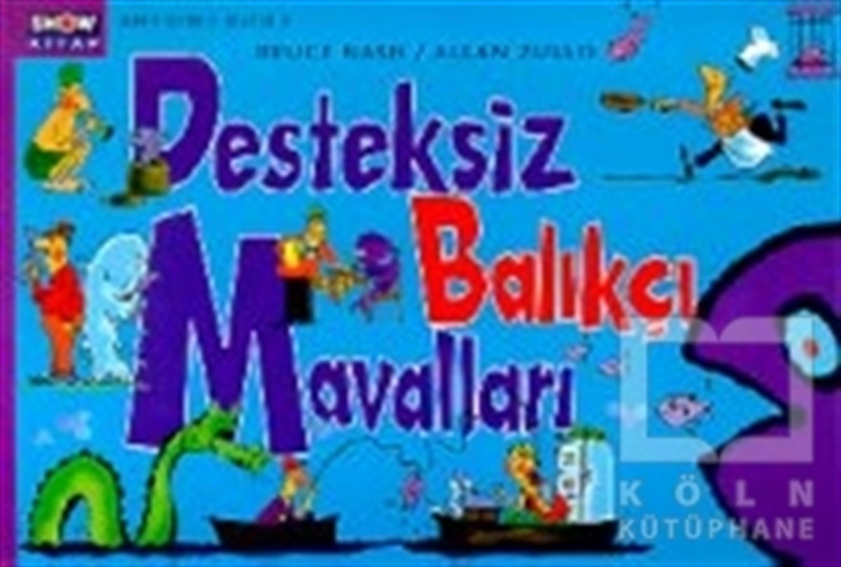 Bruce NashMizahDesteksiz Balıkçı Mavalları