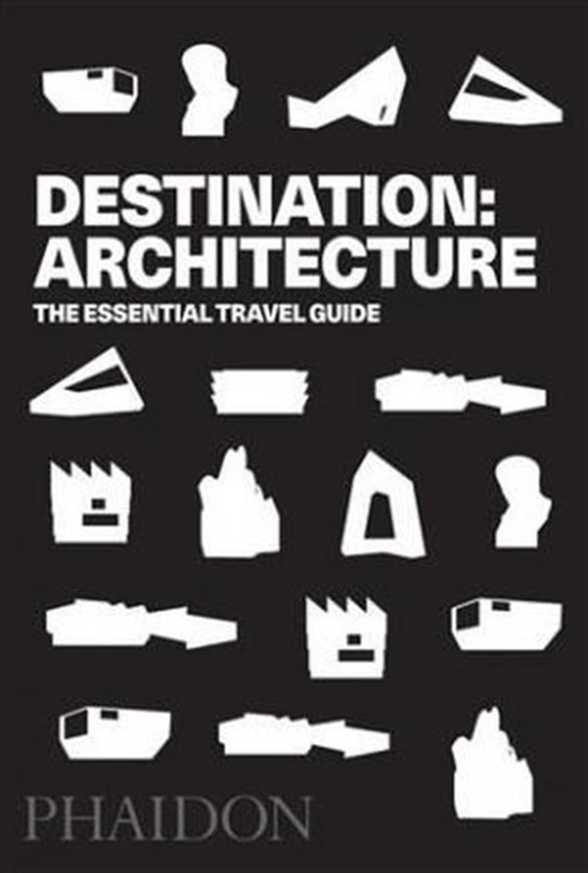 Phaidon EditorsArchitecture/Decoration/DesignDestination Architecture: The Essential Guide to 1000 Contemporary Buildings