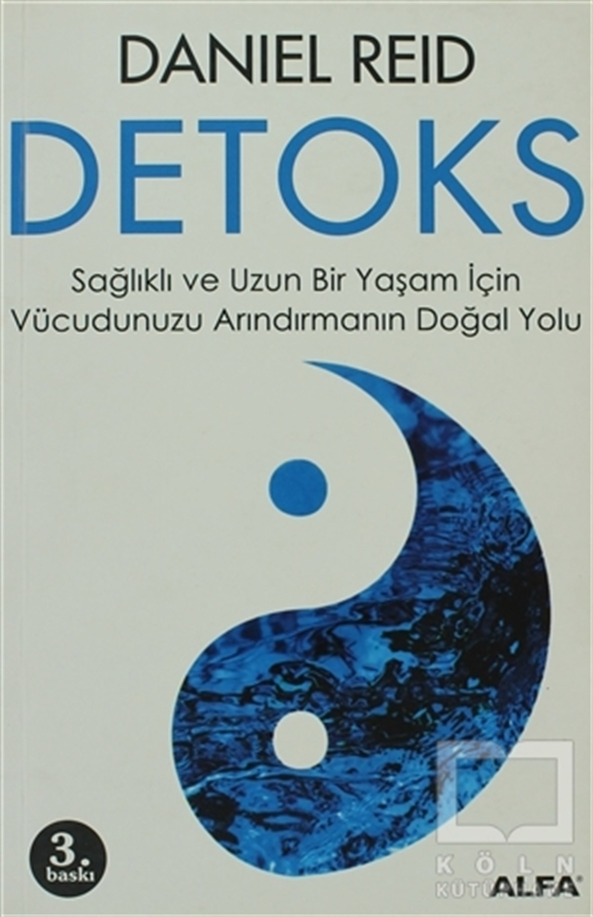 Daniel ReidSağlık İletişimi KitaplarıDetoks