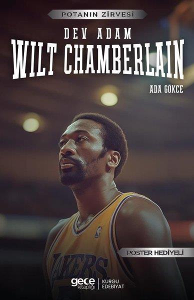 Ada GökceSporcularDev Adam Wilt Chamberlain - Potanın Zirvesi - Poster Hediyeli