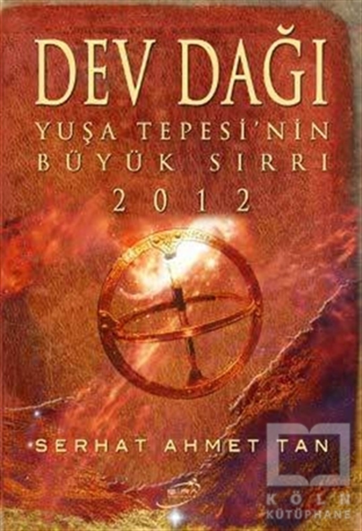 Serhat Ahmet TanTürk EdebiyatıDev Dağı