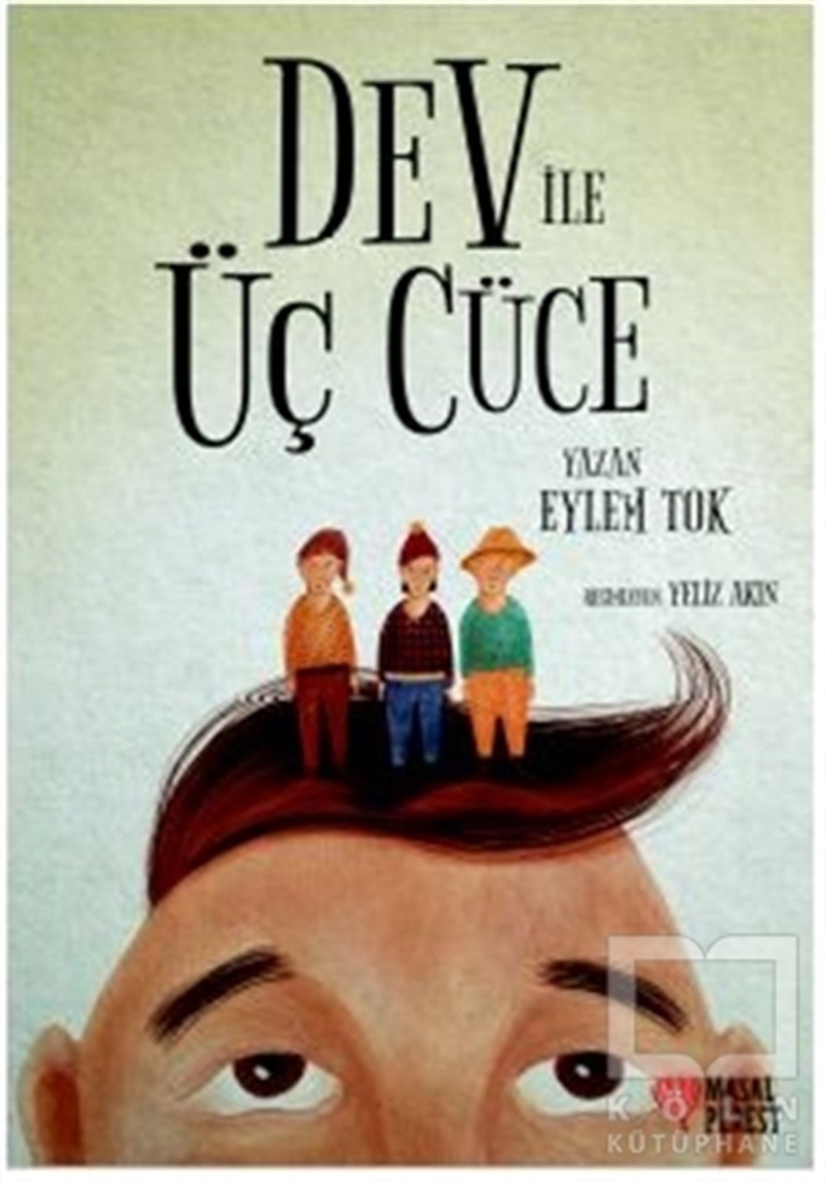 Dev ile Üç Cüce