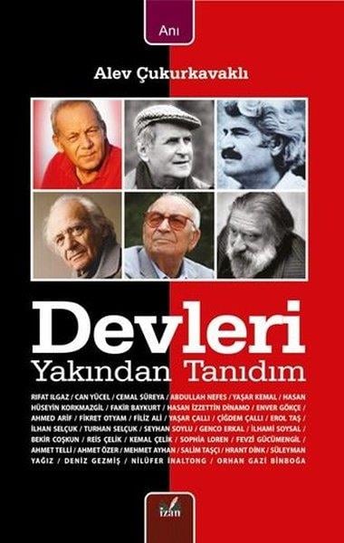 Alev ÇukurkavaklıAnı & Mektup & Günlük KitaplarıDevleri Yakından Tanıdım